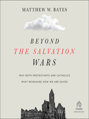 Beyond the Salvation Wars - Audiobook